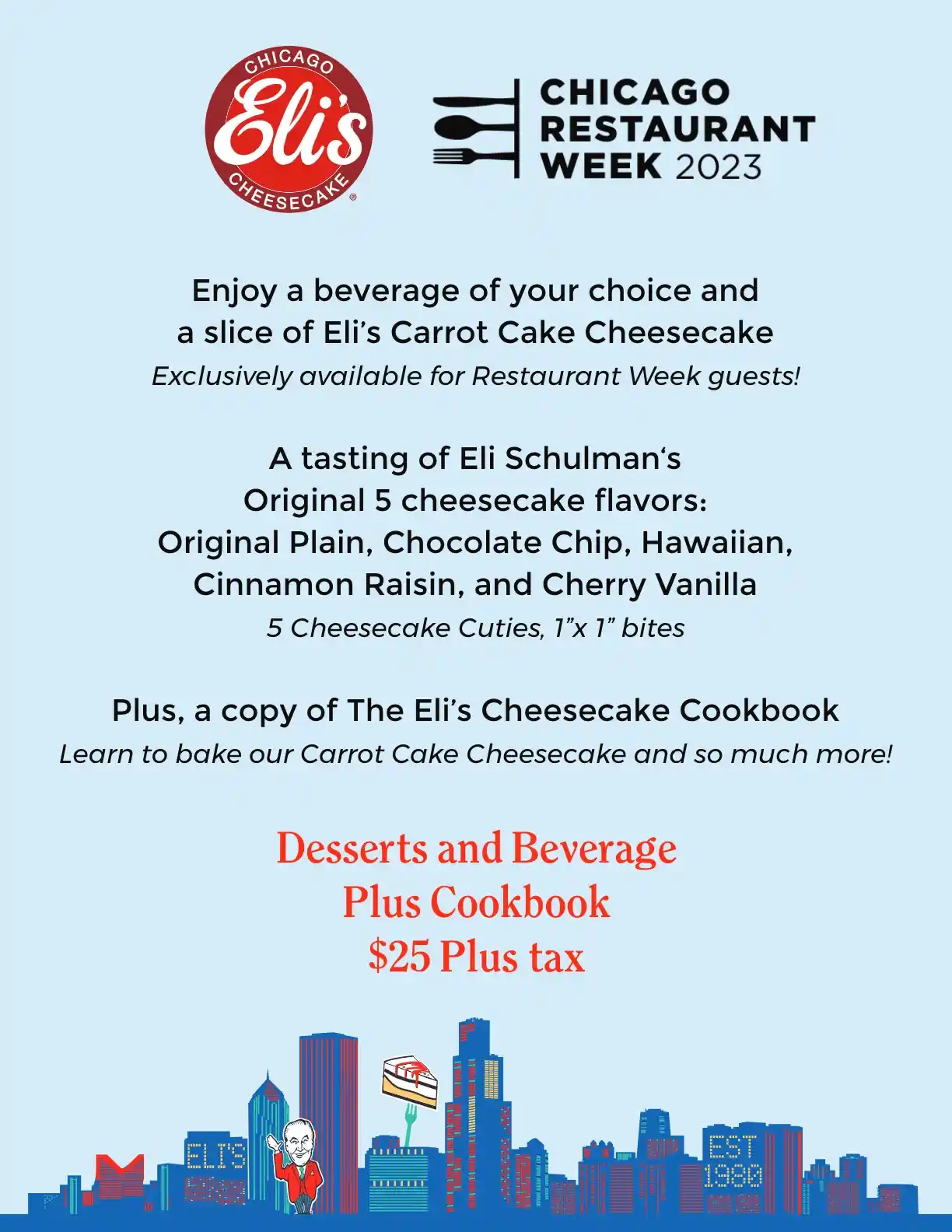 Chicago Restaurant Week 2023 Menu Eli's Cheesecake Bakery
