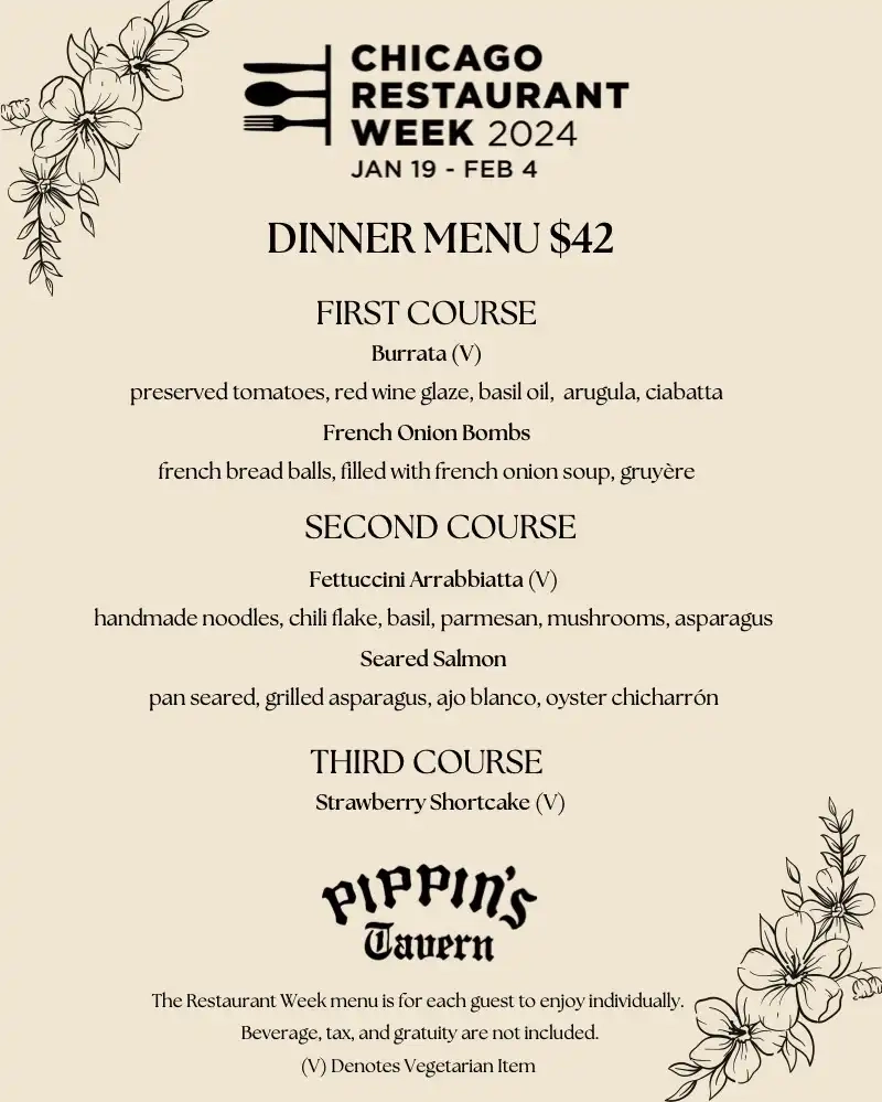 Chicago Restaurant Week 2024 Menu Pippin’s Tavern Dinner